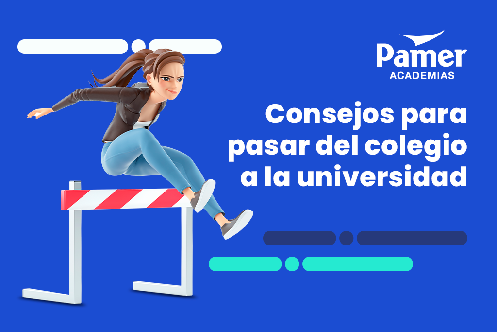 Consejos para pasar el colegio a la universidad - WEB